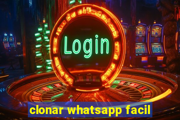 clonar whatsapp facil